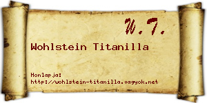 Wohlstein Titanilla névjegykártya